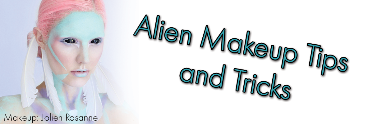 alien-makeup-tips-and-tricks