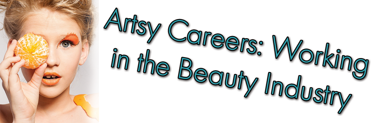 artsy-careers-working-in-the-beauty-industry