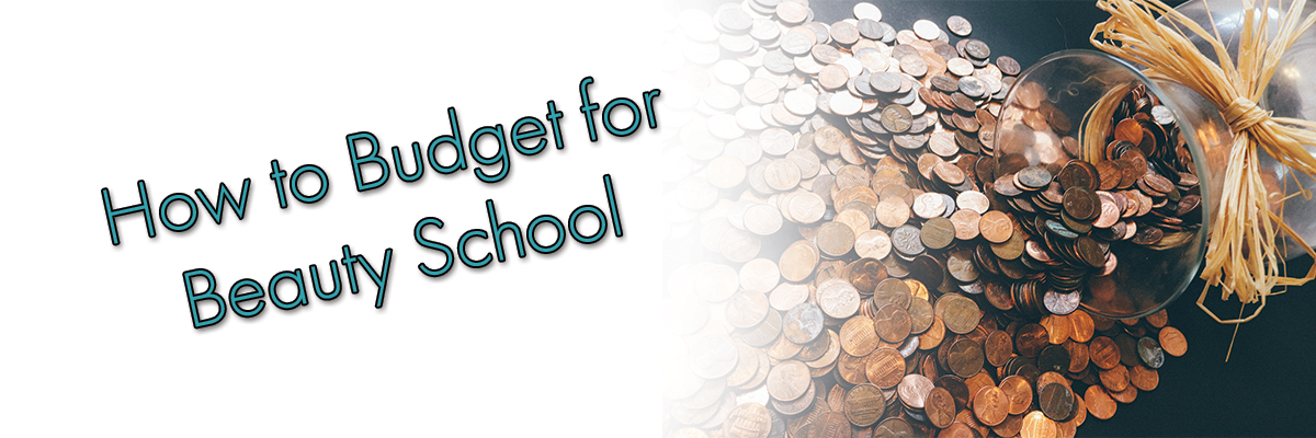 how-to-budget-for-beauty-school